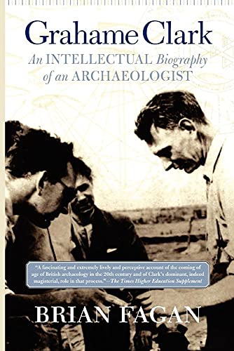 9780813341132: Grahame Clark: An Intellectual Biography Of An Archaeologist