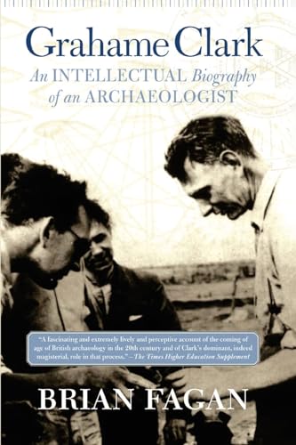 9780813341132: Grahame Clark: An Intellectual Biography Of An Archaeologist