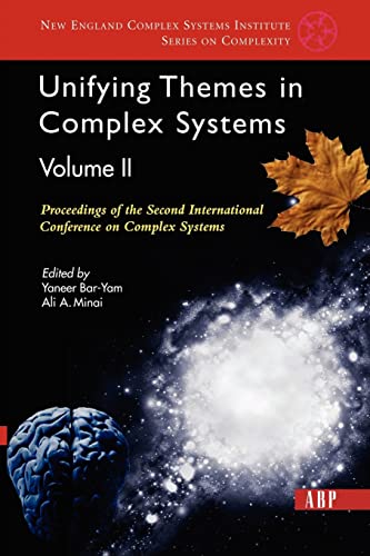 Beispielbild fr Unifying Themes in Complex Systems: Proceedings of the First International Conference on Complex Systems [Volume II]. zum Verkauf von Powell's Bookstores Chicago, ABAA