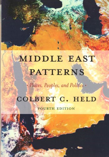 Imagen de archivo de Middle East Patterns : Places, Peoples, and Politics a la venta por Better World Books