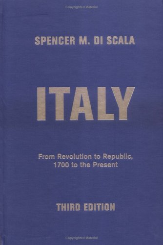 9780813341774: Italy: From Revolution To Republic, 1700 To The Present