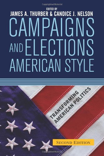 Beispielbild fr Campaigns and Elections American Style (Transforming American Politics) zum Verkauf von Wonder Book