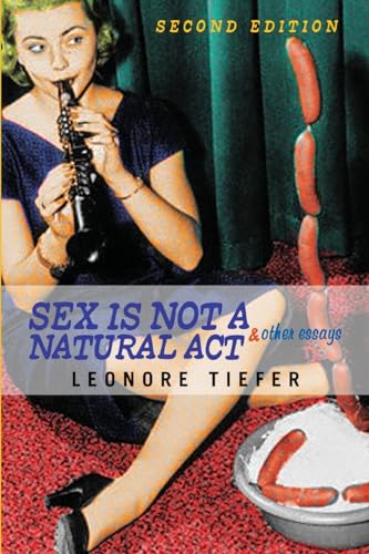 9780813341859: Sex Is Not A Natural Act & Other Essays