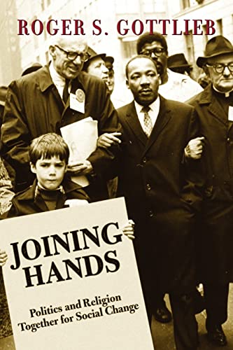 Imagen de archivo de Joining Hands: Politics And Religion Together For Social Change a la venta por WorldofBooks