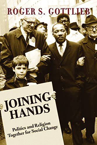 Stock image for Joining Hands: Politics And Religion Together For Social Change for sale by WorldofBooks