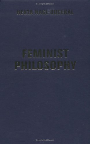 9780813341897: Feminist Philosophy (Feminist Theory and Politics)