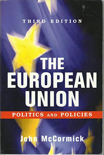 Beispielbild fr The European Union: Politics and Policies zum Verkauf von More Than Words
