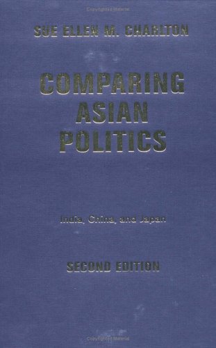 Beispielbild fr Comparing Asian Politics: India, China, and Japan zum Verkauf von ThriftBooks-Dallas