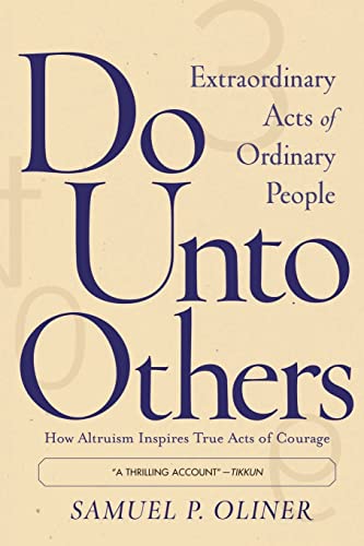 9780813342870: Do Unto Others: Extraordinary Acts Of Ordinary People