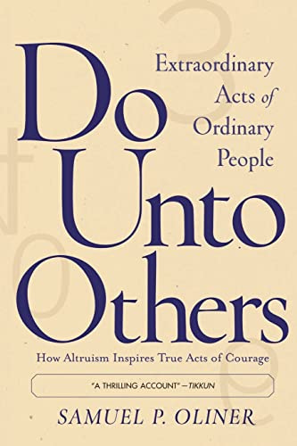 Imagen de archivo de Do Unto Others: Extraordinary Acts Of Ordinary People a la venta por SecondSale