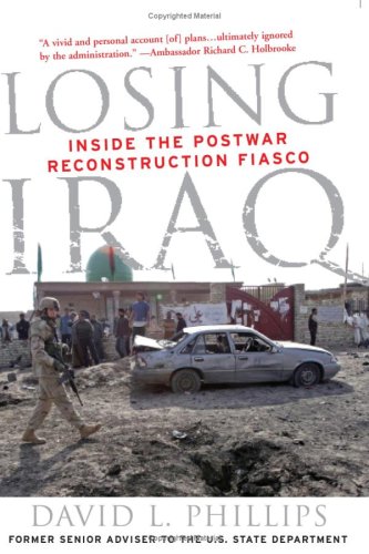 Stock image for Losing Iraq : Inside the Postwar Reconstruction Fiasco for sale by Better World Books: West