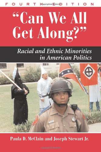 Imagen de archivo de Can We All Get Along? : Racial and Ethnic Minorities in American Politics a la venta por Better World Books