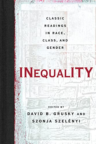 Beispielbild fr Inequality: Classic Readings in Race, Class, and Gender zum Verkauf von BooksRun