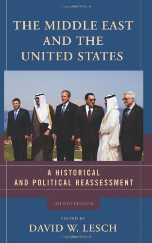 9780813343495: The Middle East and the United States: A Historical and Political Reassessment