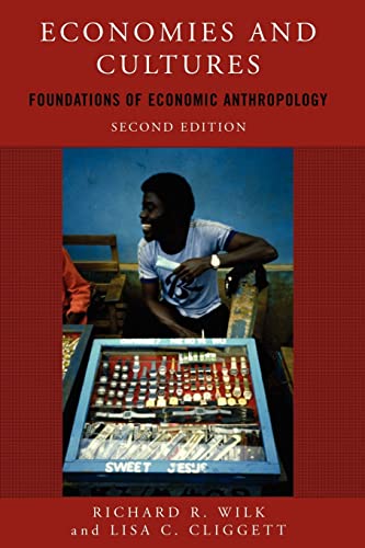 Beispielbild fr Economies and Cultures : Foundations of Economic Anthropology zum Verkauf von Better World Books