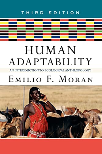 Beispielbild fr Human Adaptability : An Introduction to Ecological Anthropology zum Verkauf von Better World Books