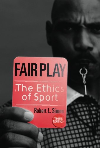 Beispielbild fr Fair Play : The Ethics of Sport zum Verkauf von Better World Books