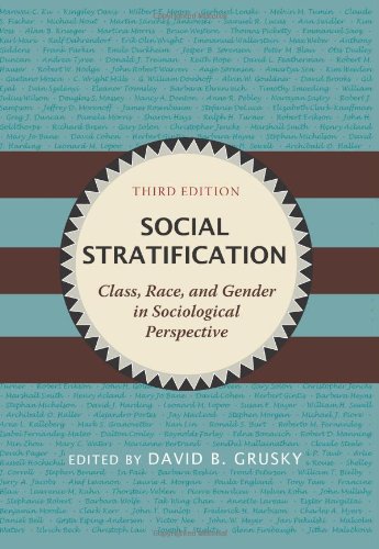 Social Stratification: Class, Race, and Gender in Sociological Perspective (9780813343730) by Grusky, David