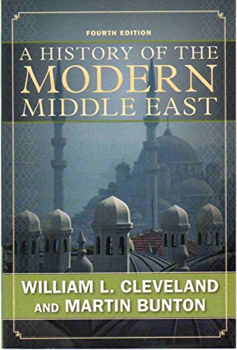 Stock image for A History of the Modern Middle East, Fourth Edition for sale by Reliant Bookstore