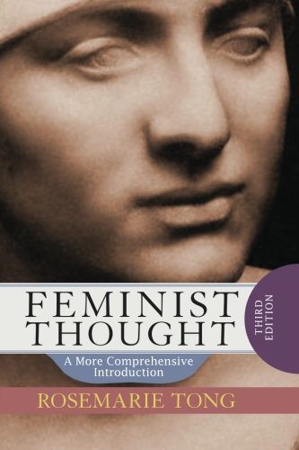 Stock image for Feminist Thought : A More Comprehensive Introduction for sale by Better World Books