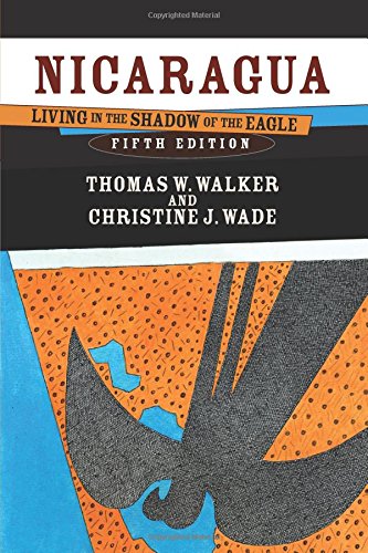 9780813343877: Nicaragua: Living in the Shadow of the Eagle