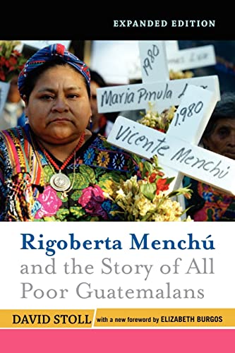 Stock image for Rigoberta Menchu And The Story Of All Poor Guatemalans: New Foreword by Elizabeth Burgos for sale by BooksRun