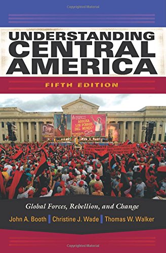 Beispielbild fr Understanding Central America: Global Forces, Rebellion, and Change, 5th Edition zum Verkauf von SecondSale