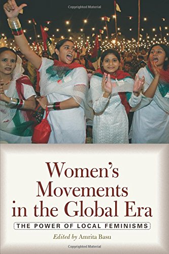 Imagen de archivo de Women's Movements in the Global Era: The Power of Local Feminisms a la venta por SecondSale