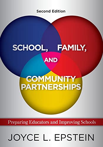 Stock image for School, Family, and Community Partnerships : Preparing Educators and Improving Schools for sale by Better World Books