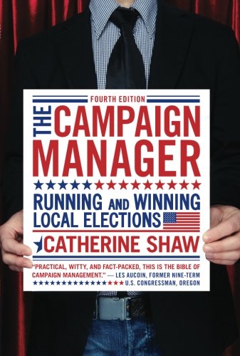 9780813344515: The Campaign Manager: Running and Winning Local Elections