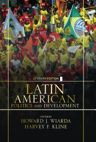 Beispielbild fr Latin American Politics and Development : Seventh Edition zum Verkauf von Better World Books