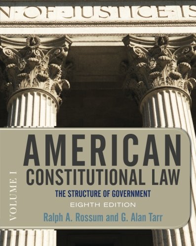 Imagen de archivo de American Constitutional Law, Eighth Edition, Volume 1: The Structure of Government (American Constitutional Law: The Structure of Government (V1)) a la venta por SecondSale