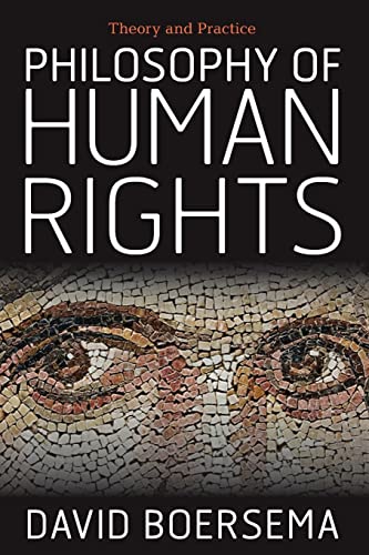Stock image for Philosophy of Human Rights: Theory and Practice for sale by BooksRun