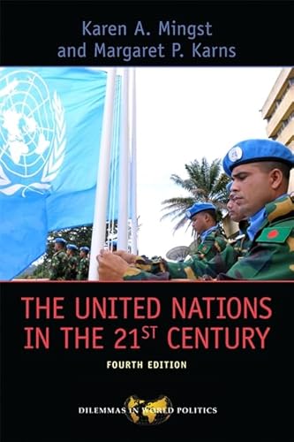 9780813345383: The United Nations in the 21st Century (Dilemmas in World Politics)