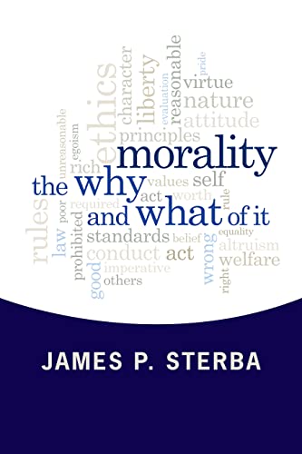Imagen de archivo de Morality : The Why and the What of It a la venta por Blackwell's