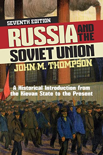 9780813346960: Russia and the Soviet Union: A Historical Introduction from the Kievan State to the Present