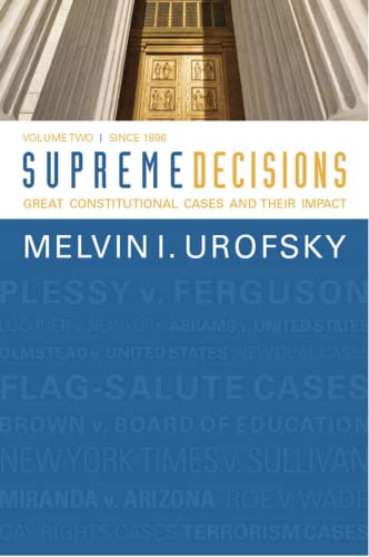 9780813347332: Supreme Decisions, Volume 2: Great Constitutional Cases and Their Impact, Volume Two: Since 1896