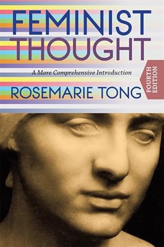 Imagen de archivo de Feminist Thought: A More Comprehensive Introduction a la venta por Zoom Books Company