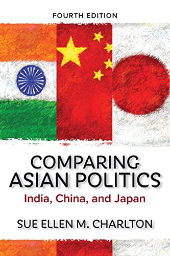 Beispielbild fr Comparing Asian Politics: India, China, and Japan zum Verkauf von SecondSale