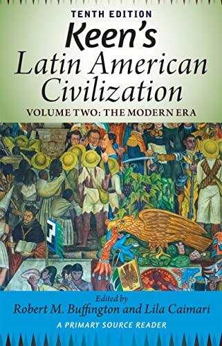 Beispielbild fr Keen's Latin American Civilization, Volume 2: A Primary Source Reader, Volume Two: The Modern Era zum Verkauf von HPB-Red