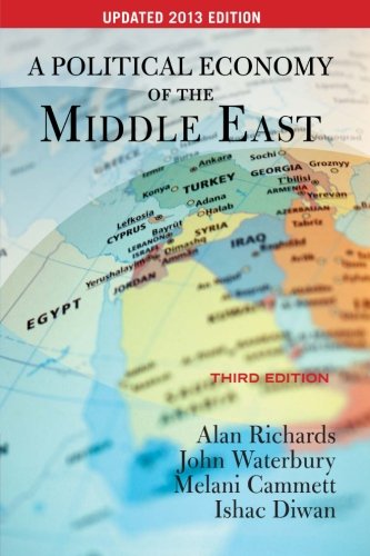 9780813349282: A Political Economy of the Middle East: Third Edition, UPDATED 2013 EDITION