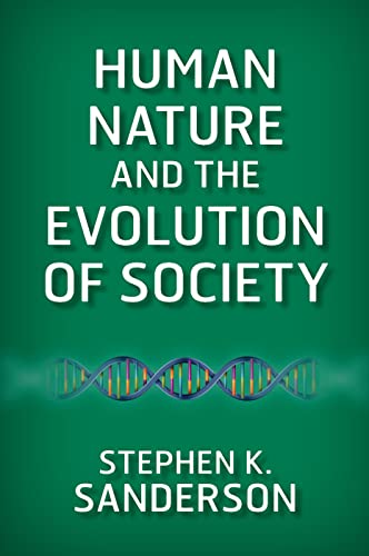 Beispielbild fr Human Nature and the Evolution of Society zum Verkauf von Goodwill Books