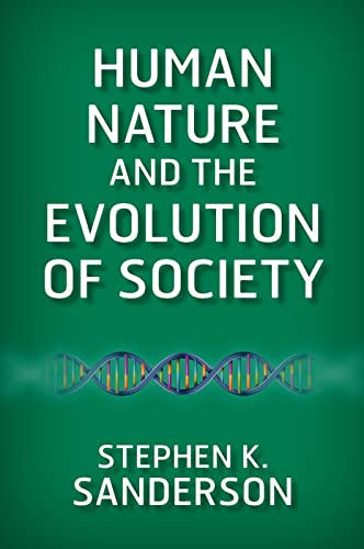 9780813349367: Human Nature and the Evolution of Society