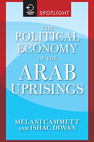 Beispielbild fr The Political Economy of the Arab Uprisings zum Verkauf von Blackwell's