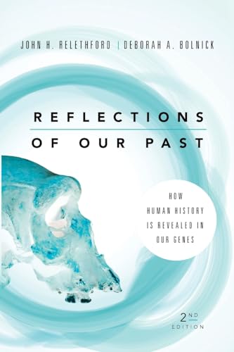 Imagen de archivo de Reflections of Our Past: How Human History Is Revealed in Our Genes a la venta por ThriftBooks-Atlanta