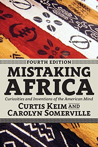 9780813349831: Mistaking Africa: Curiosities and Inventions of the American Mind