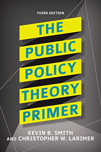 Beispielbild fr The Public Policy Theory Primer zum Verkauf von HPB-Red
