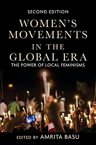 Stock image for Women's Movements in the Global Era : The Power of Local Feminisms for sale by Better World Books: West
