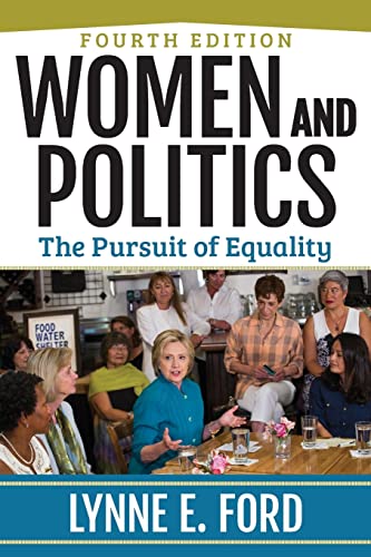 Stock image for Women and Politics: The Pursuit of Equality for sale by BooksRun