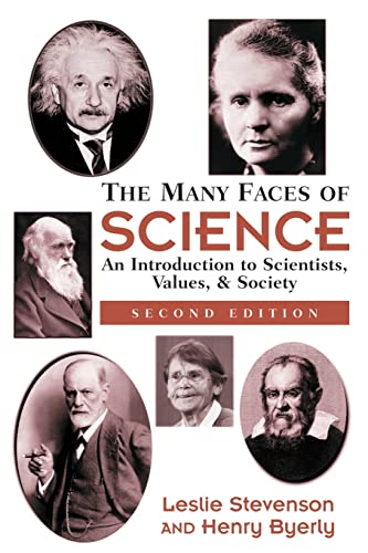 The Many Faces Of Science: An Introduction To Scientists, Values, And Society - Byerly, Henry